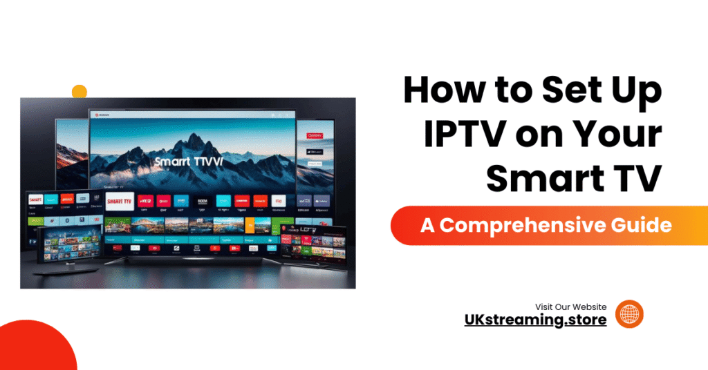 IPTV on Your Smart TV