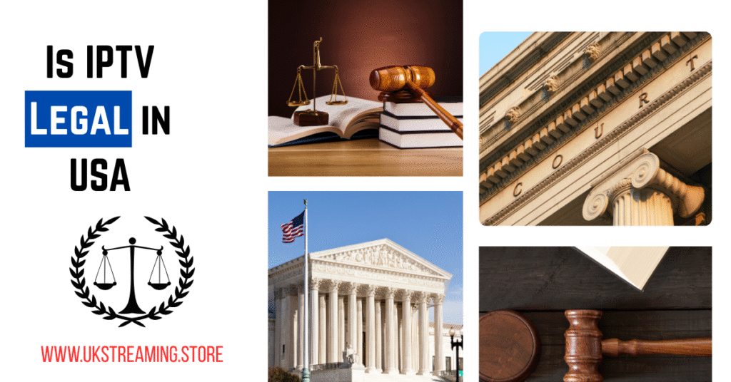 Is IPTV Legal in USA