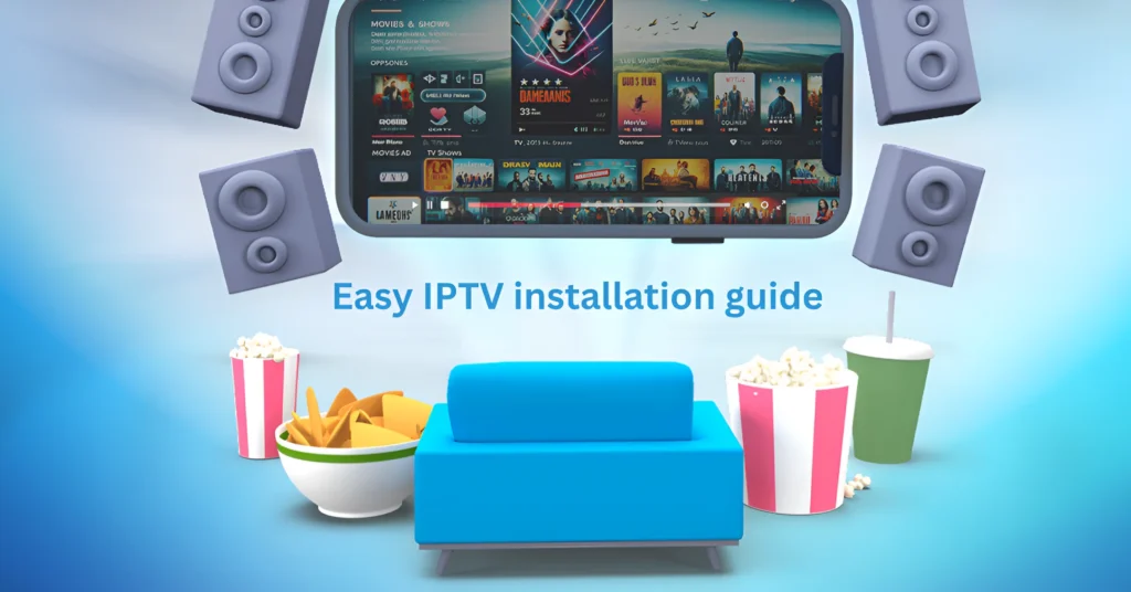 Easy IPTV installation guide