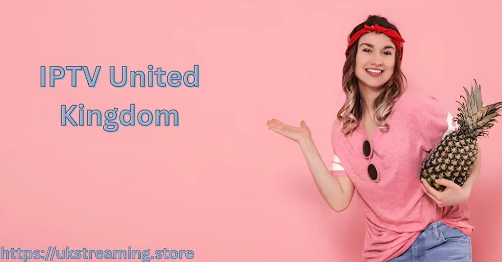 IPTV United Kingdom