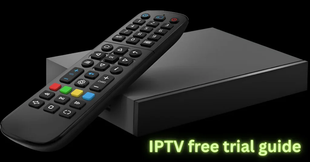 IPTV free trial guide