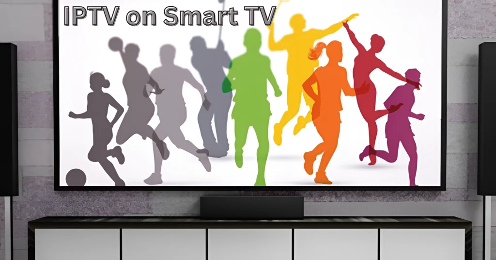 IPTV on Smart TV