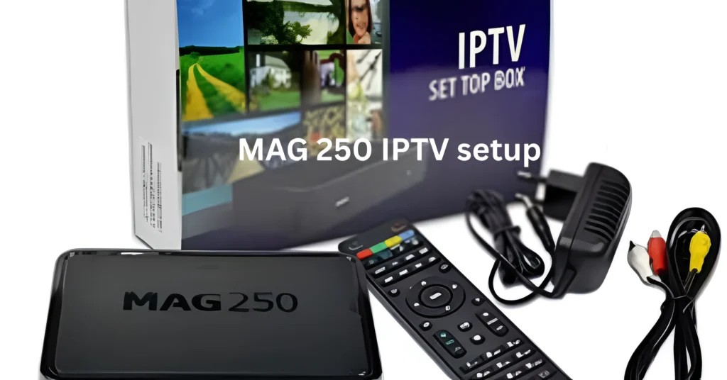 MAG 250 IPTV setup
