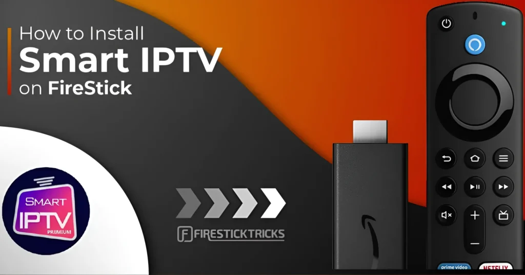 IPTV Fire Stick Setup