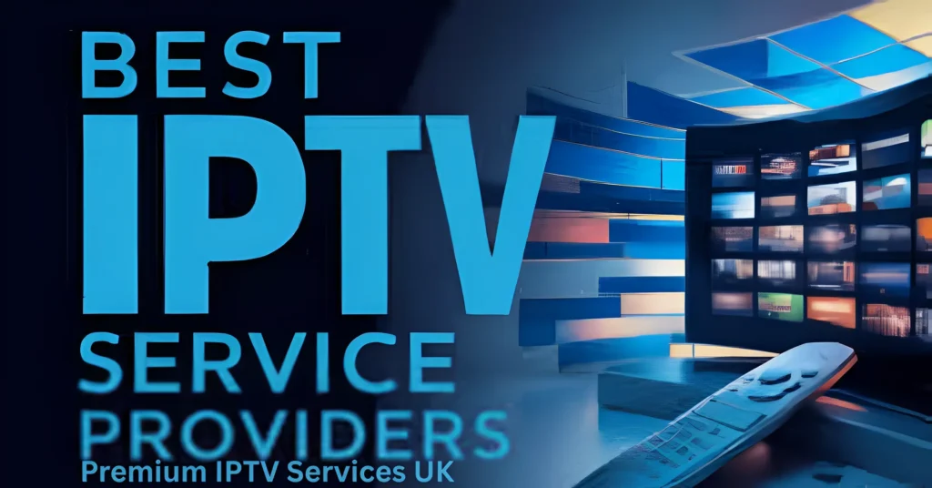 premium iptv services uk